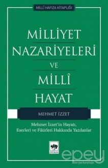 Milliyet Nazariyeleri ve Milli Hayat