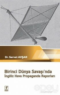 Birinci Dünya Savaşı'nda İngiliz Hava Propaganda Raporları