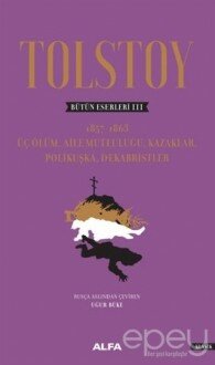 Tolstoy - Bütün Eserleri 3