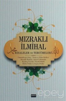 Mızraklı İlmihal Risaleler ve Tercümeleri