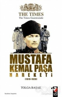 The Times Gazetesinde Mustafa Kemal Paşa Hareketi (1919-1920)