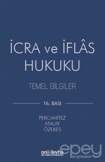 İcra ve İflas Hukuku Temel Bilgiler