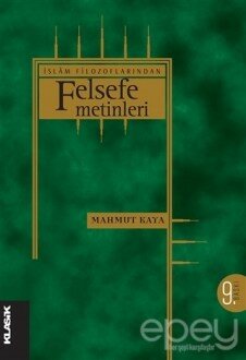 İslam Filozoflarından Felsefe Metinleri