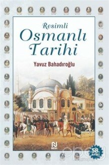 Resimli Osmanlı Tarihi