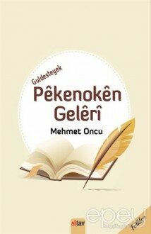 Guldesteyek Pekenoken Geleri