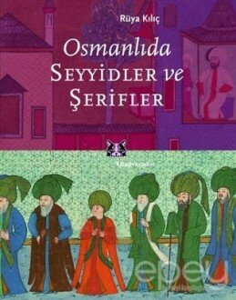 Osmanlıda Seyyidler ve Şerifler