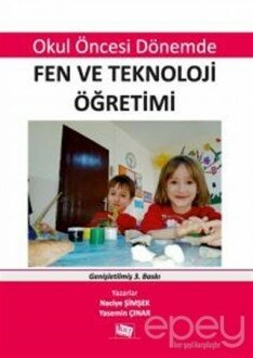 Okul Öncesi Dönemde Fen ve Teknoloji Öğretimi