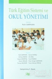 Türk Eğitim Sistemi ve Okul Yönetimi