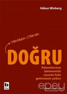 Yaklaşık Olarak Doğru