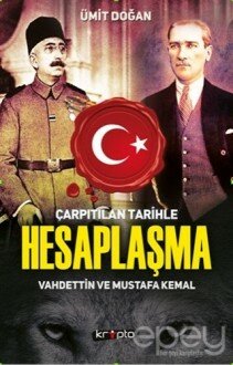 Çarpıtılan Tarihle Hesaplaşma