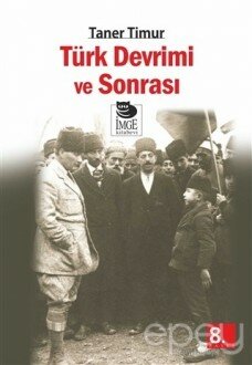 Türk Devrimi ve Sonrası