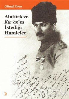 Atatürk ve Kur’an’ın İstediği Hamleler