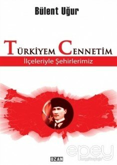 Türkiyem Cennetim