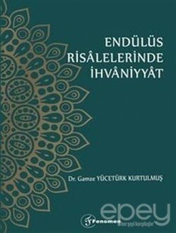 Endülüs Risalelerinde İhvaniyyat