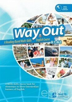 Way Out +CD A Reading based Multi-Skills English Course