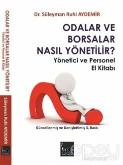 Odalar ve Borsalar Nasıl Yönetilir?