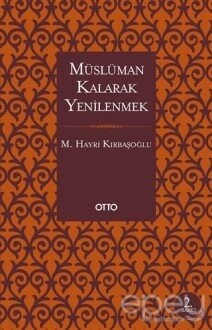 Müslüman Kalarak Yenilenmek