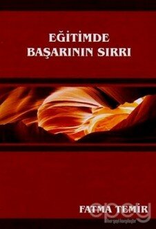 Eğitimde Başarının Sırrı