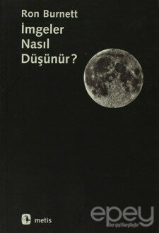 İmgeler Nasıl Düşünür?