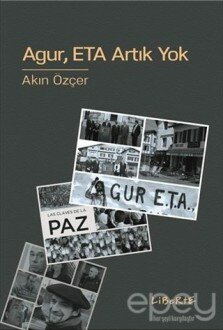 Agur ETA Artık Yok