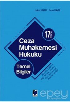 Ceza Muhakemesi Hukuku - Temel Bilgiler