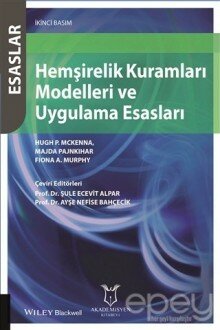 Hemşirelik Kuramları Modelleri ve Uygulama Esasları