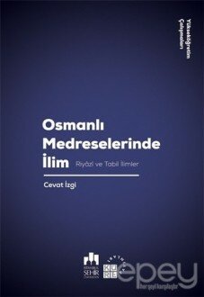 Osmanlı Medreselerinde İlim