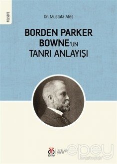 Borden Parker Bowne'un Tanrı Anlayışı