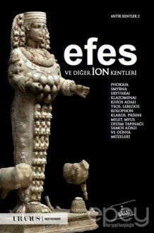 Efes ve Diğer İon Kentleri