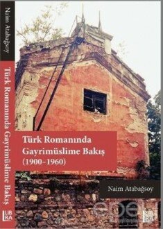 Türk Romanında Gayrimüslime Bakış (1900-1960)