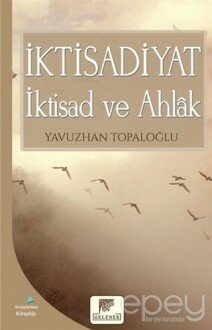 İktisadiyat - İktisad ve Ahlak