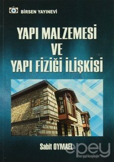 Yapı Malzemesi Ve Yapı Fiziği İlişkisi