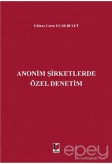 Anonim Şirketlerde Özel Denetim