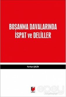 Boşanma Davalarında İspat ve Deliller