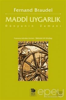 Maddi Uygarlık Cilt 3