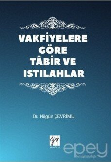 Vakfiyelere Göre Tabir ve Istılahlar