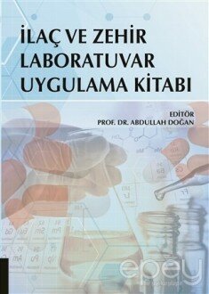 İlaç ve Zehir Laboratuvar Uygulama Kitabı