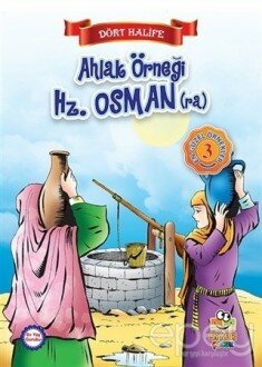 Ahlak Örneği Hz. Osman (ra)