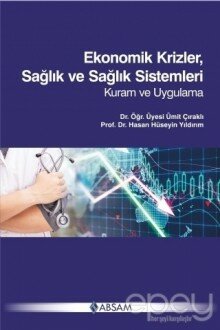 Ekonomik Krizler Sağlık ve Sağlık Sistemleri