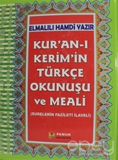 Kur'an-ı Kerim'in Türkçe Okunuşu ve Meali