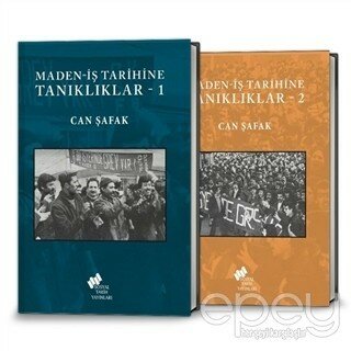 Maden-İş Tarihine Tanıklıklar (2 Kitap)