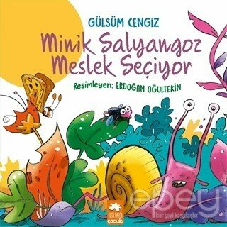 Minik Salyangoz Meslek Seçiyor