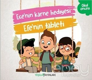 Ece’nin Karne Hediyesi - Efe’nin Tableti