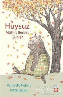 Huysuz - Müthiş Berbat Günler