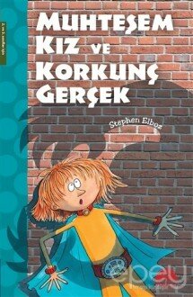 Muhteşem Kız ve Korkunç Gerçek