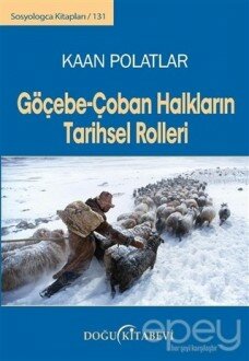 Göçebe - Çoban Halkların Tarihsel Rolleri