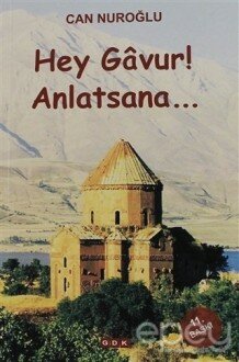 Hey Gavur Anlatsana