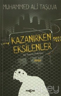 Kazanırken Eksilenler