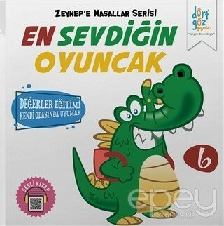 En Sevdiğin Oyuncak - Zeynep'e Masallar Serisi 6