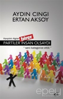 Partiler Birer İnsan Olsaydı